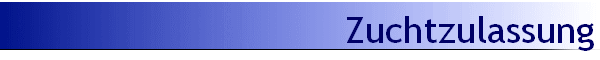 Zuchtzulassung